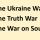 The Ukraine War; The Truth War; The War on Souls — JRB Publications, John Barber